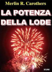La potenza della lode